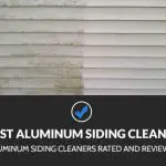 Best Aluminum Siding Cleaner