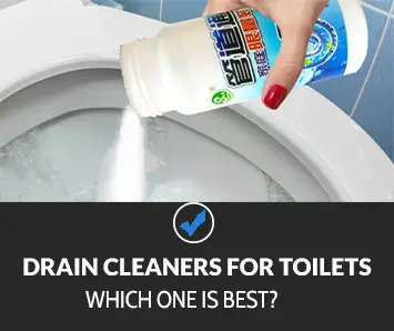 Best Drain Cleaners for Toilets