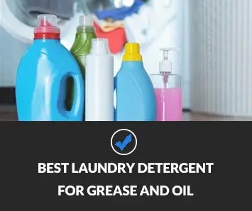 Best Laundry Detergent for Grease and Oil