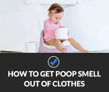 How to Get Poop Smell Out of Clothes
